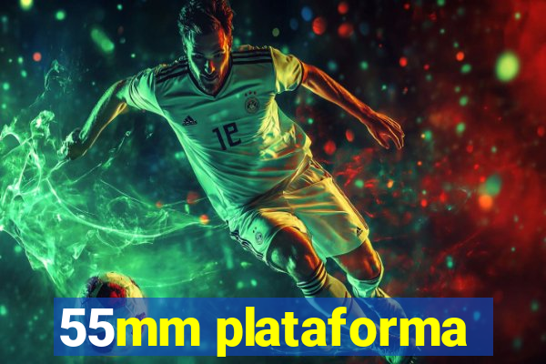 55mm plataforma